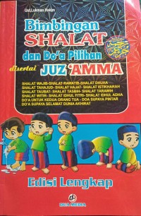 Bimbingan Sholat dan doa pilihan disertai juz 'amma