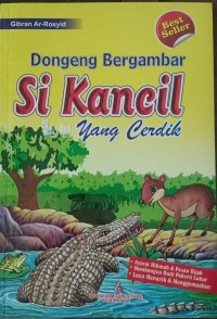 Image of DONGENG BERGAMBAR SI KANCIL YANG CERDIK