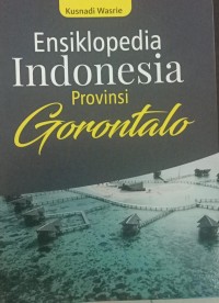 Ensiklopedia INDONESIA Provinsi GORONTALO