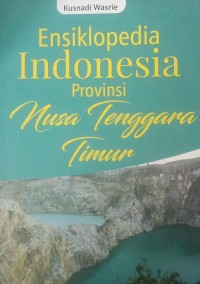 Image of Ensiklopedia INDONESIA Provinsi NUSA TENGGARA TIMUR