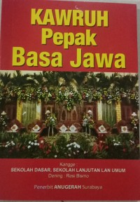 Image of KAWRUH PEPAK BASA JAWA