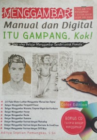 Menggambar manual dan digital itu gampang, kok !