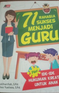 71 RAHASIA SUKSES MENJADI GURU