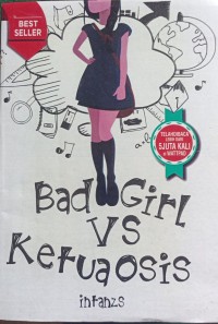 Bad Girl Vs Ketua Osisi