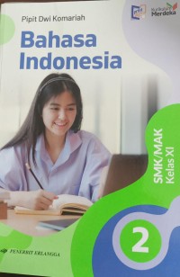 Bahasa Indonesia SMK/MAK Kelas XI Kurikulum Merdeka