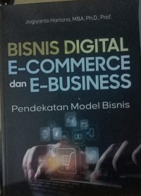 Image of BISNIS DIGITAL E-COMMERCE DAN E-BUSINESS