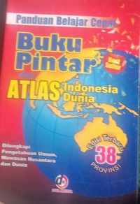 Buku Pintar Atlas Indonesia Dunia