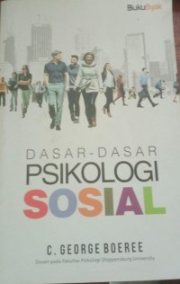 DASAR-DASAR PSIKOLOGI SOSIAL