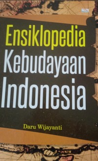 ENSIKLOPEDIA KEBUDAYAAN INDONESIA