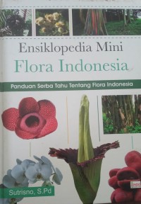 ENSIKLOPEDIA MINI FLORA INDONESIA