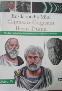 ENSIKLOPEDIA MINI  GAGASAN-GAGASAN BESAR DUNIA