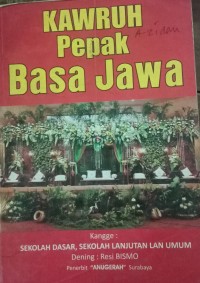 Image of KAWRUH PEPAK BASA JAWA