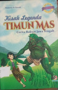 Image of KISAH LEGENDA TIMUN MAS