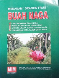 Menanam 'Dragon fruit ' buah naga