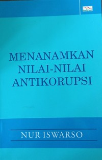 Menanamkan nilai-nilai antikorupsi