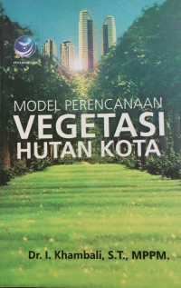 Model Perencanaan vegetasi hutan kota