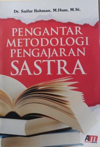 Pengantar metodologi pengajaran sastra