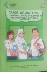 Rapor kesehatanku ; Buku Informasi Kesehatan