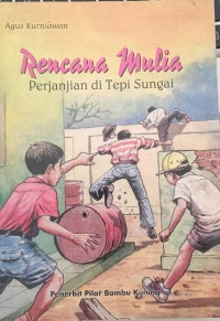 Image of RENCANA MULIA PERJANJIAN DI TEPI SUNGAI