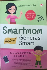 Smartmom untuk generasi smart