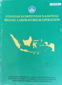 Standar kompetensi nasional bidang laboratorium operation