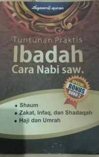 Tuntunan Praktis Ibadah cara Nabi SAW