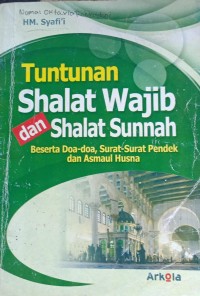 Tuntunan Shalat Wajib dan shalat sunnah