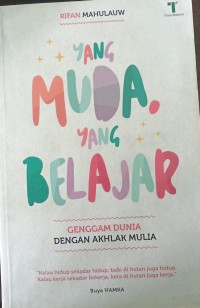 Yang muda yang belajar